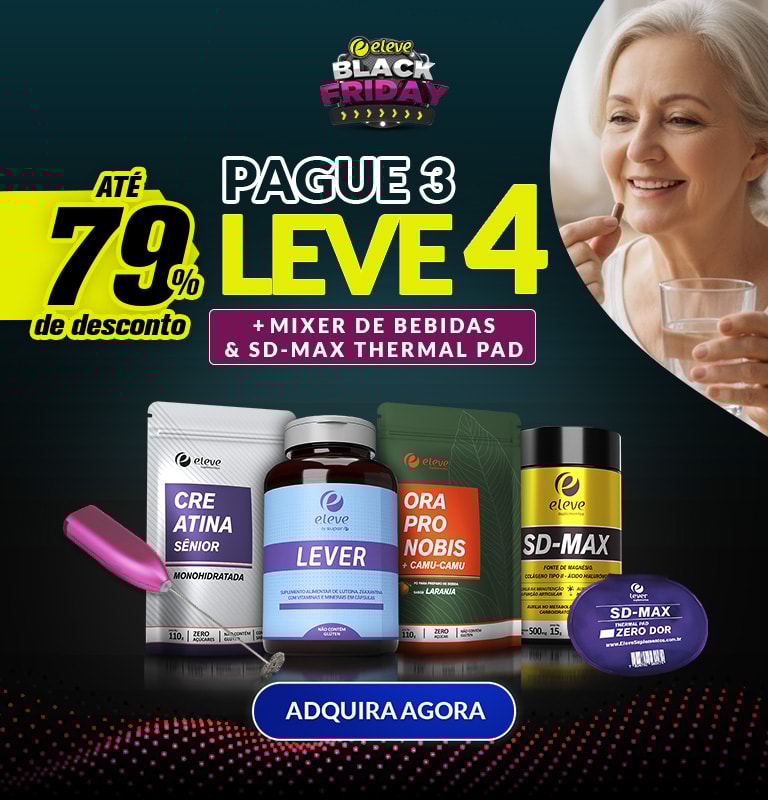 Black friday Eleve - Pague 3 e leve 4